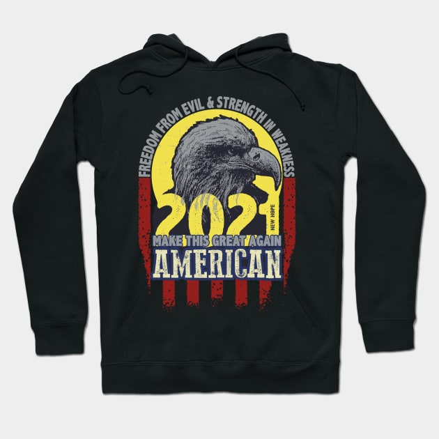 Freedom And Strength: American Eagle 2021 Hoodie by POD Anytime